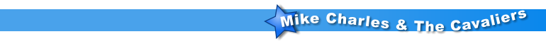 Mike Charles & The Cavaliers